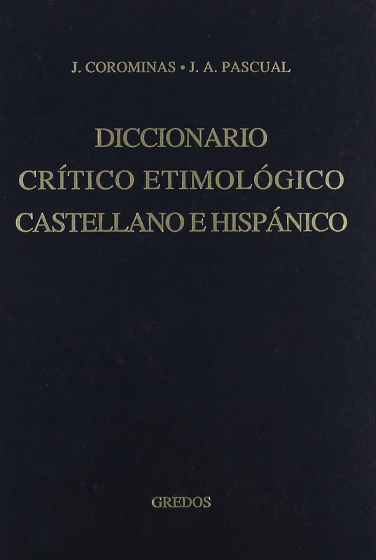 Diccionario Critico Etimologico Castellano E Hispanico, Vol 3