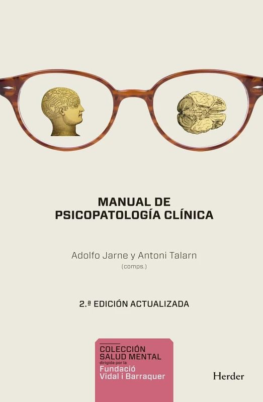 Manual de psicopatología clínica: 2a ed. actualizada (Salud Mental)