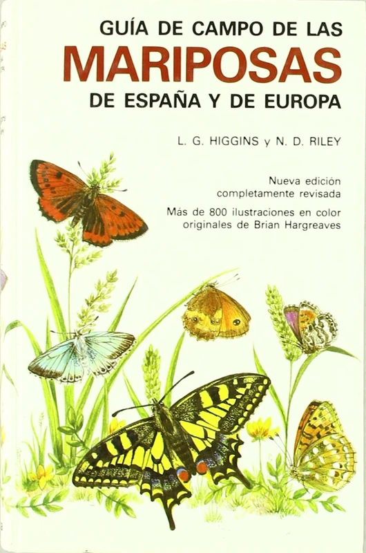 GUIA CAMPO DE MARIPOSAS ESPAÑA Y EUROPA (GUIAS DEL NATURALISTA-INSECTOS Y ARACNIDOS)