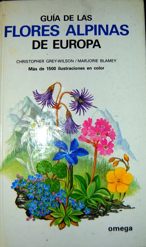 GUIA DE LAS FLORES ALPINAS DE EUROPA (GUIAS DEL NATURALISTA-PLANTAS CON FLORES) - Image 1