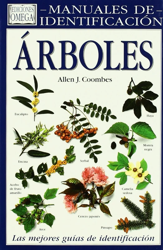 Arboles - Manuales de Identificacion (GUIAS DEL NATURALISTA-ARBOLES Y ARBUSTOS)