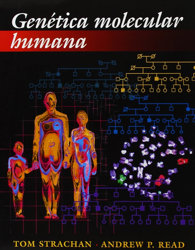 GENETICA MOLECULAR HUMANA (GENETICA Y EVOLUCION)