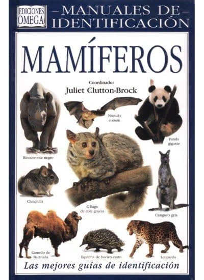 MAMIFEROS. MANUAL DE IDENTIFICACION (GUIAS DEL NATURALISTA-MAMIFEROS)