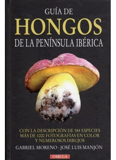GUIA DE HONGOS DE LA PENINSULA IBERICA (GUIAS DEL NATURALISTA-HONGOS Y PLANTAS CRIPTÓGAMAS) - Image 1