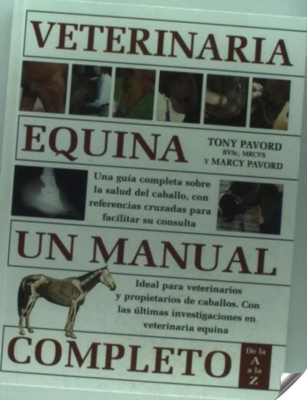 VETERINARIA EQUINA. UN MANUAL COMPLETO (GUIAS DEL NATURALISTA-ANIMALES DOMESTICOS-CABALLOS)