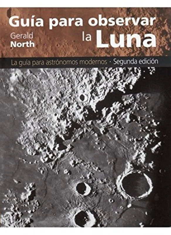 GUIA PARA OBSERVAR LA LUNA (GEOGRAFÍA Y GEOLOGÍA-ASTRONOMIA)