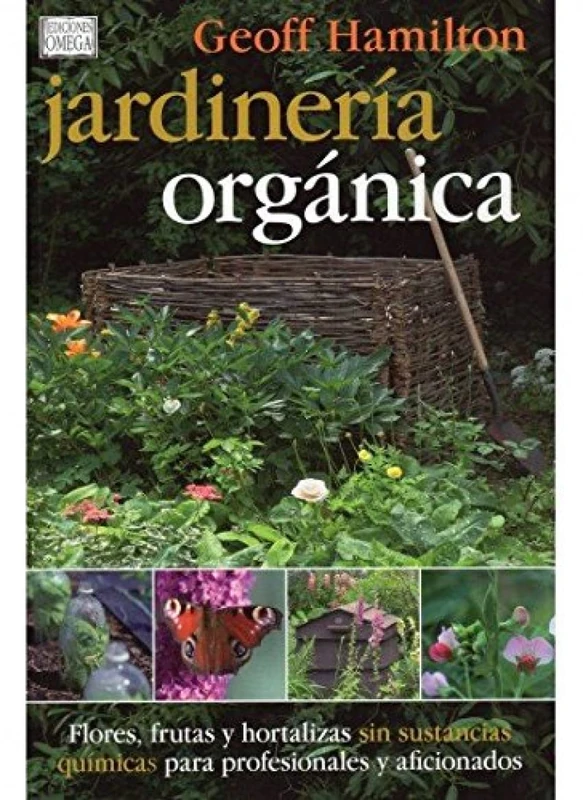 JARDINERIA ORGANICA (GUÍAS DEL NATURALISTA-JARDINERÍA-PAISAJISMO) - Image 1