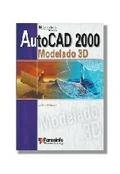 Autocad 2000 Modelado En 3d