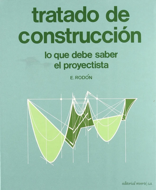 Tratado de construcción. Lo que debe saber el proyectista - Image 1
