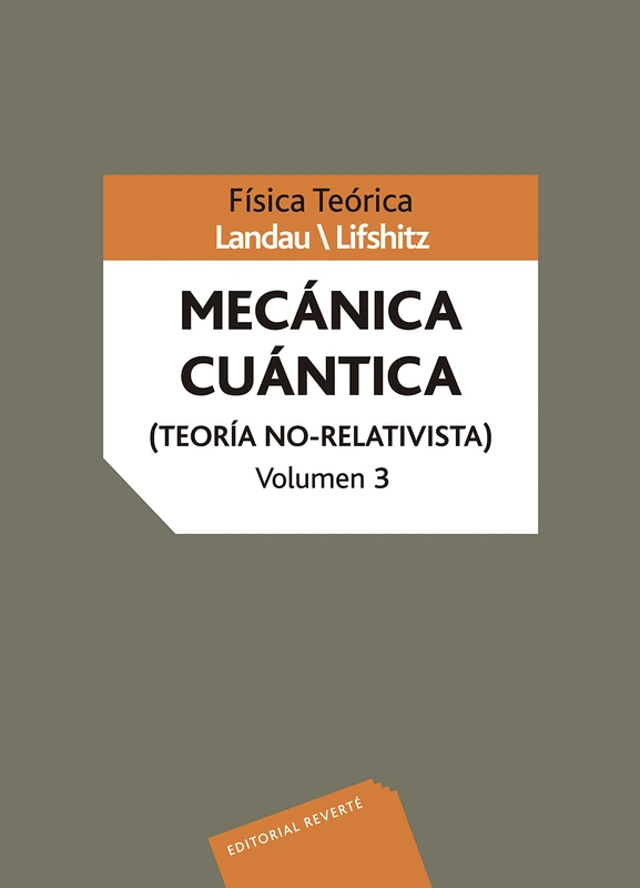 Mecánica cuántica (Teoría No-Relativista) Volumen 3 (Física teórica de Landau) - Image 1