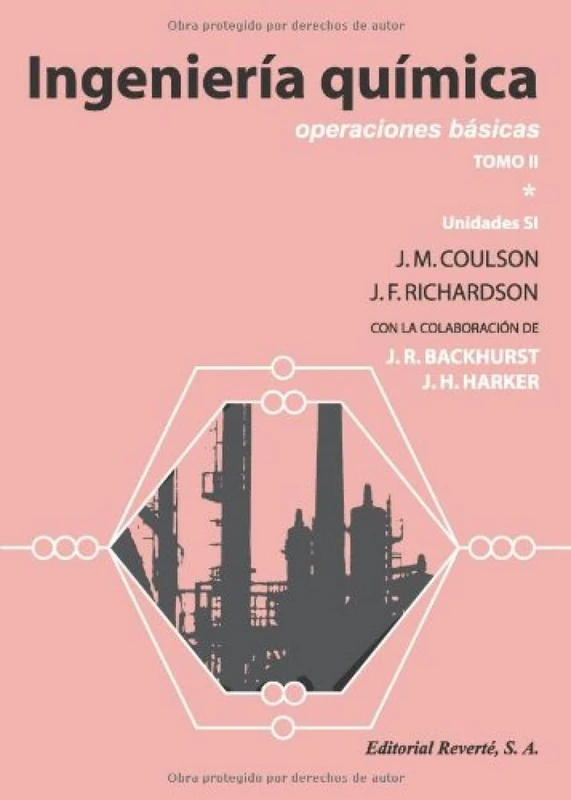 Ingeniería Química. Operaciones Básicas. Tomo II. Vol. 1: Volume 1