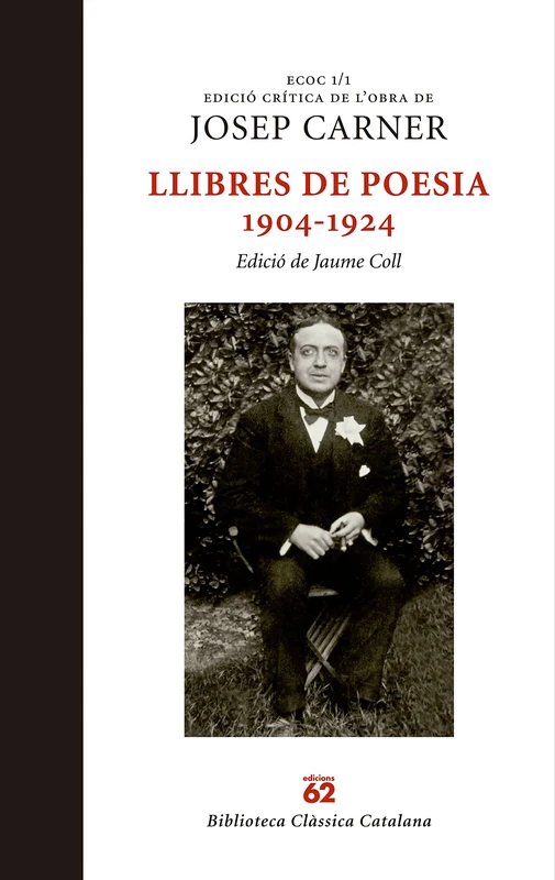 Llibres de poesia 1904-1924 (ECOC 1/1): Edició de Jaume Coll (Clàssics Catalans) - Image 1