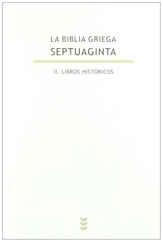 La Biblia griega: II. Libros históricos: 126 (Biblioteca de Estudios Bíblicos)