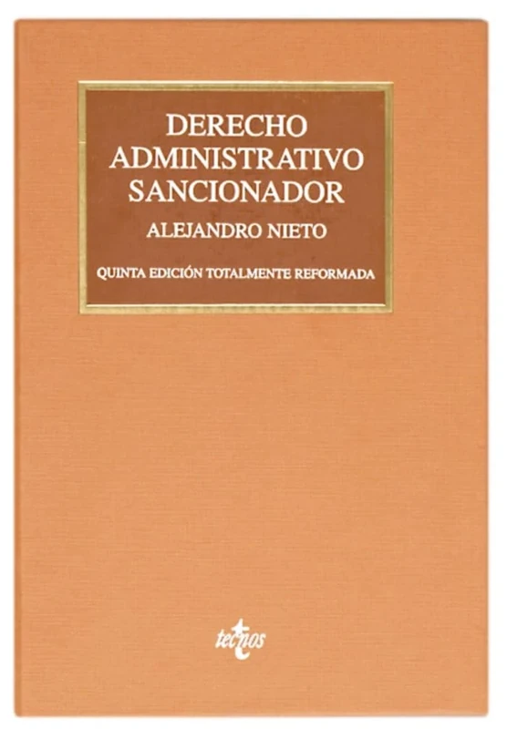 Derecho Administrativo Sancionador / Sanctioning Administrative Law (Derecho - Biblioteca Universitaria de Editorial Tecnos)