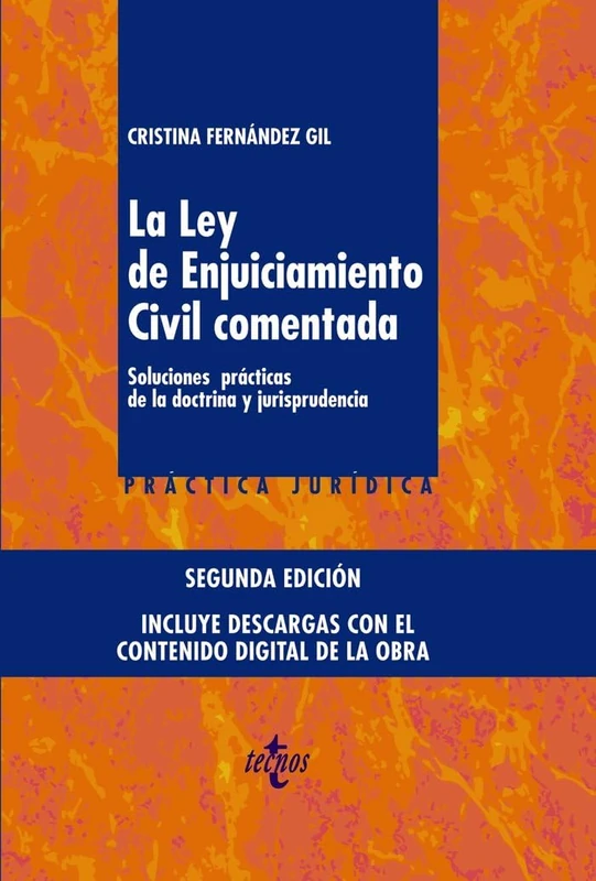 La Ley de Enjuiciamiento Civil comentada: Soluciones prácticas de la doctrina y jurisprudencia. Incluye descarga digital en tres dispositivos diferentes (Derecho - Práctica Jurídica) - Image 1