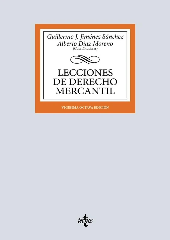 Lecciones de Derecho Mercantil (Derecho - Biblioteca Universitaria de Editorial Tecnos)