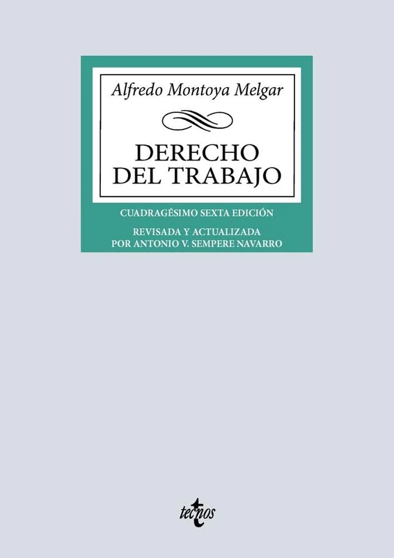 Derecho del Trabajo (Derecho - Biblioteca Universitaria de Editorial Tecnos) - Image 1