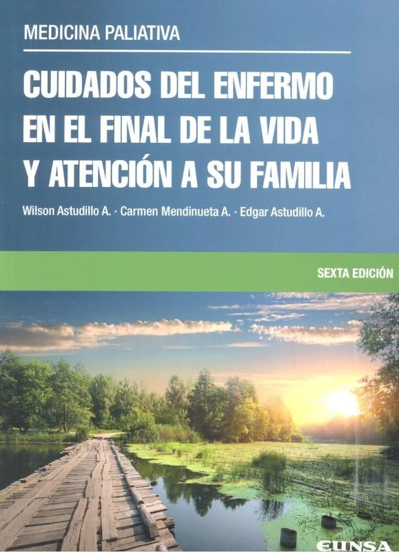 Cuidados del enfermo en el final de la vida y atención a su familia: Medicina paliativa (Libros de Medicina) - Image 1