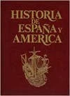 Historia de Espa a y Am rica (Vol.1)