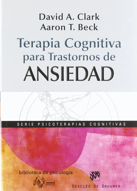 Terapia cognitiva para trastornos de ansiedad: 171 (Biblioteca de Psicología)