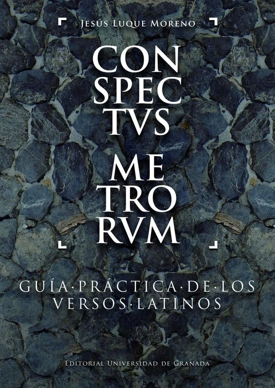Conspectvs metrorvm: Guía práctica de los versos latinos - Image 1