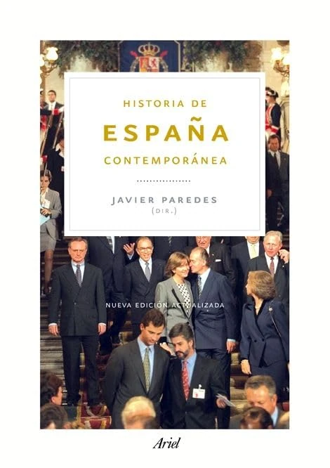 Historia de Espana contemporanea: Nueva edición actualizada: 1 (Ariel Historia)