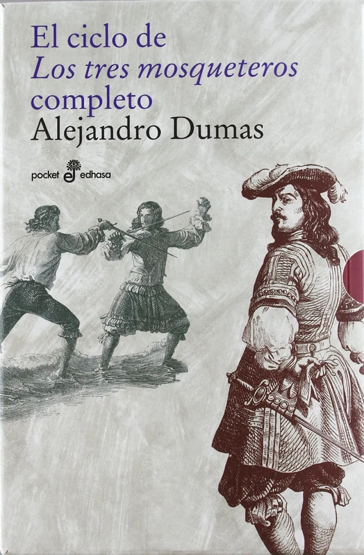 El Ciclo de los tres mosqueteros completo: El ciclo completo