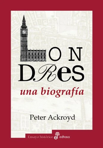 Londres, Una Biografia (Ensayo histórico) - Image 1
