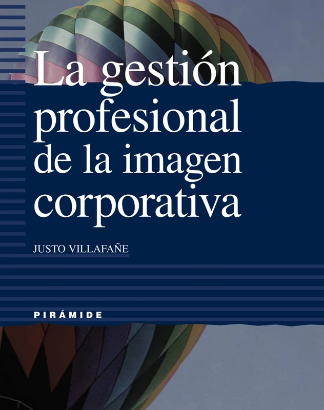 La Gestion Profesional de La Imagen Corporativa (Empresa Y Gestion / Business and Management)