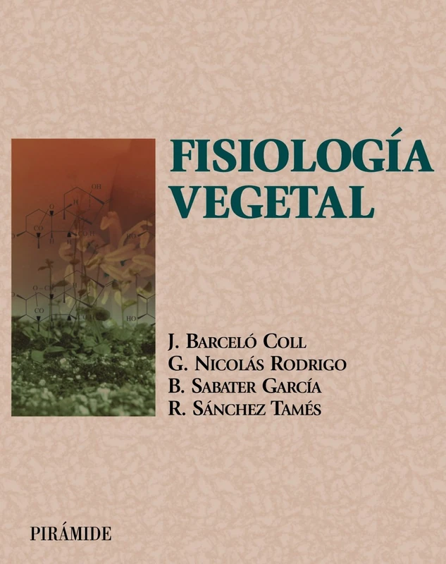 Fisiologia Vegetal (Ciencia Y Tecnica / Science and Technique)