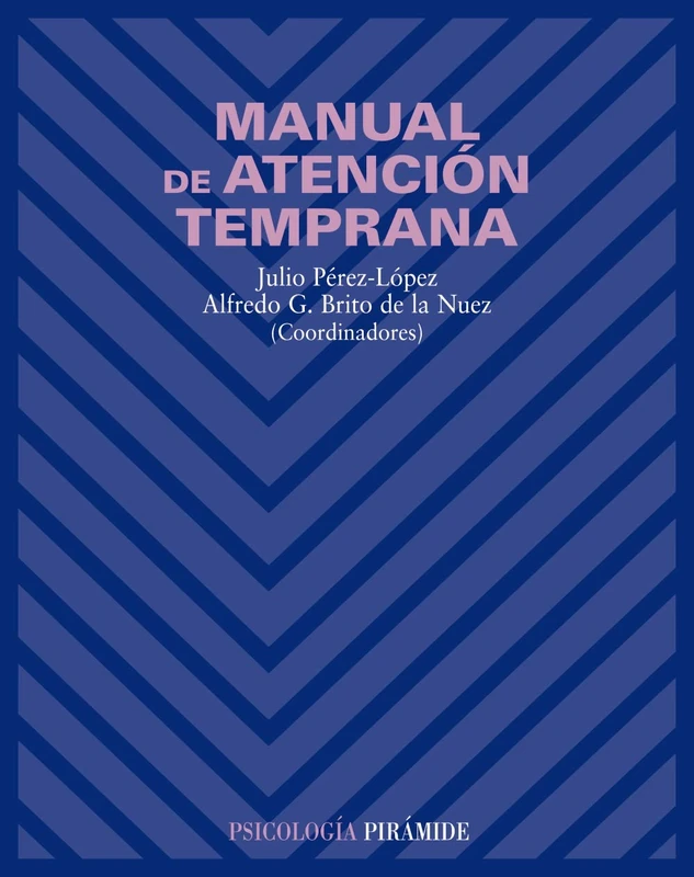 Manual de atención temprana / Early Care Manual (Psicología / Psychology)
