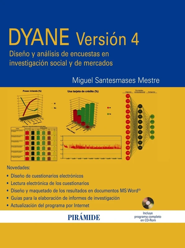 DYANE Versión 4 / DYANE Version 4: Diseño y análisis de encuestas en investigación social y de mercados / Design and Analysis of Social Surveys and ... (Economía y empresa / Economy and business)