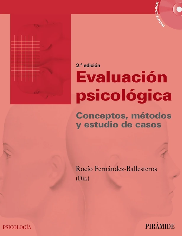 Evaluacion psicologica / Psychological Assessment: Conceptos, metodos y estudio de casos / Concepts, Methods and Case Studies (Psicologia / Psychology)