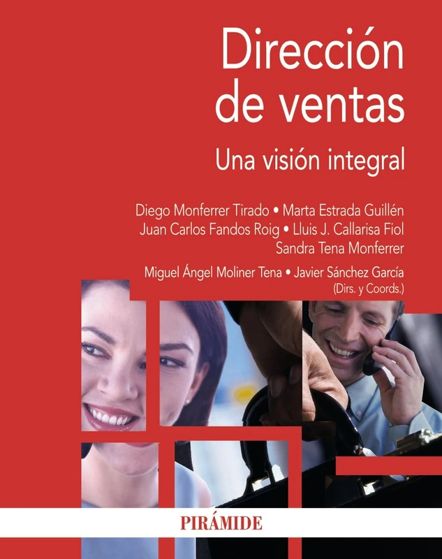 Dirección de ventas / Sales Management: Una visión integral (Economía y Empresa)