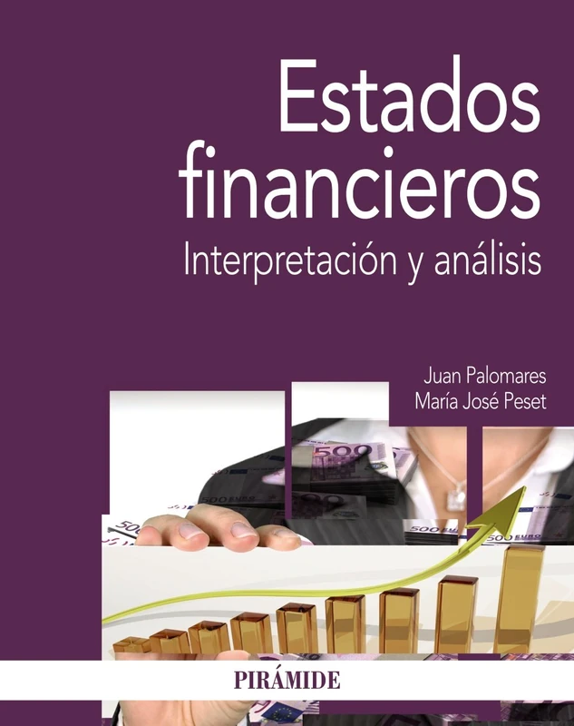 Estados financieros: Interpretación y análisis (Economía y Empresa)