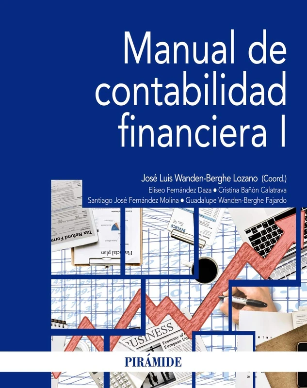 Manual de contabilidad financiera I (Economía y Empresa)