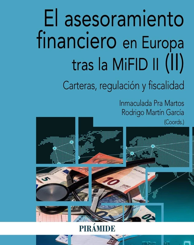El asesoramiento financiero en Europa tras la MiFID II (II): Carteras, regulación y fiscalidad (Economía y Empresa) - Image 1