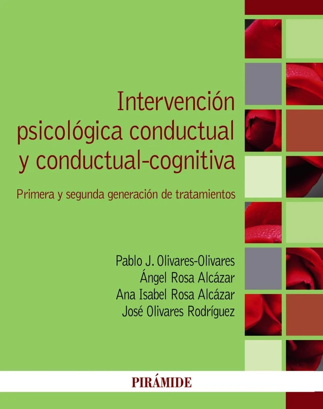 Intervención psicológica conductual y conductual-cognitiva: Primera y segunda generación de tratamientos (Psicología)