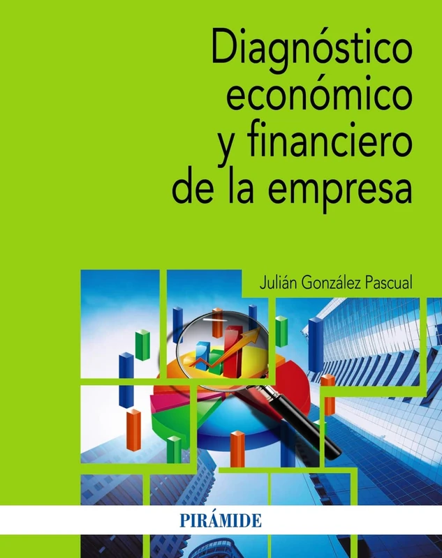 Diagnóstico económico y financiero de la empresa (Economía y Empresa)
