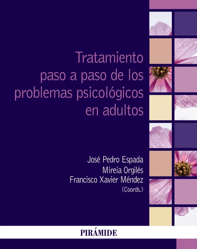 Tratamiento paso a paso de los problemas psicológicos en adultos (Psicología)