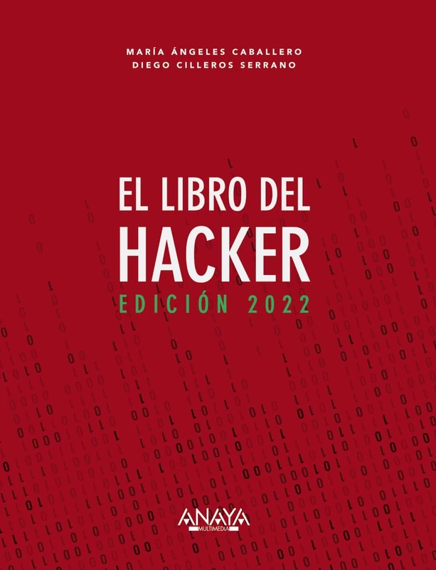 El libro del Hacker. Edición 2022 (TÍTULOS ESPECIALES)