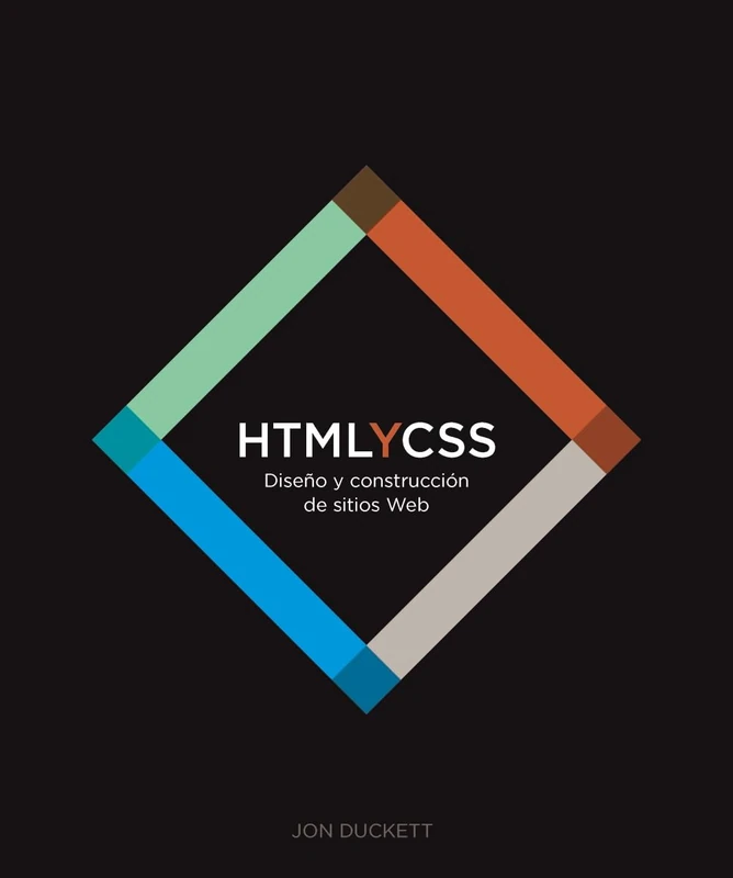 HTML y CSS. Diseño y Construcción de Sitios Web (TÍTULOS ESPECIALES)