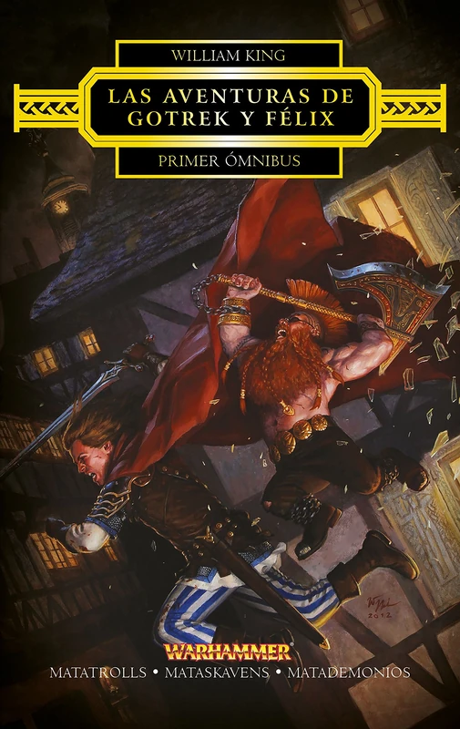 Warhammer Las aventuras de Gotrek y Félix Omnibus nº 01/06: Matatrolls / Mataskavens / Matademonios: 1 (Warhammer Chronicles) - Image 1