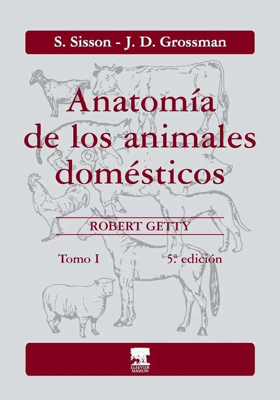 Anatomia de Los Animales Domesticos - Tomo I