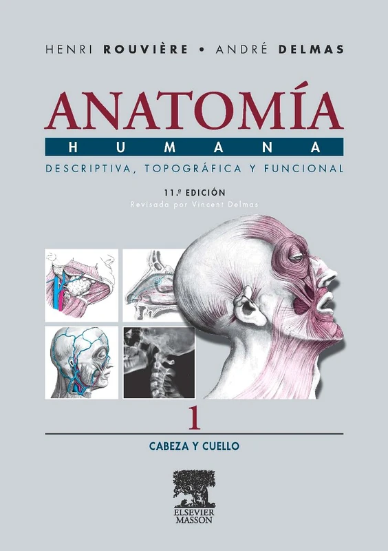 Anatomia Humana. Cabeza y Cuello - Tomo 1