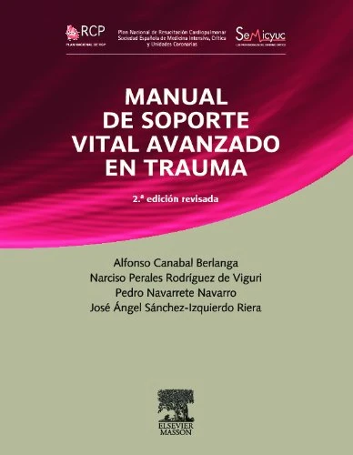 RCP. Manual de soporte vital avanzado en trauma (Reimpresión Revisada): Reimpresión Revisada