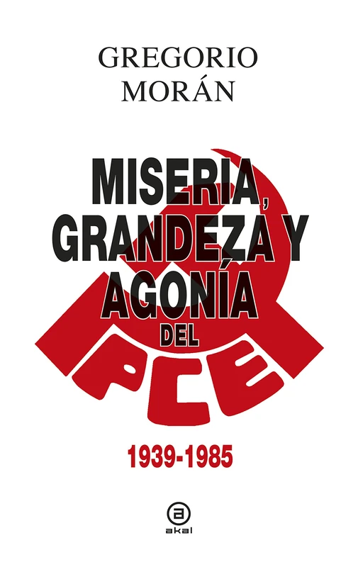 Miseria, grandeza y agonía del Partido Comunista de España: 1939-1985: 7 (Anverso) - Image 1