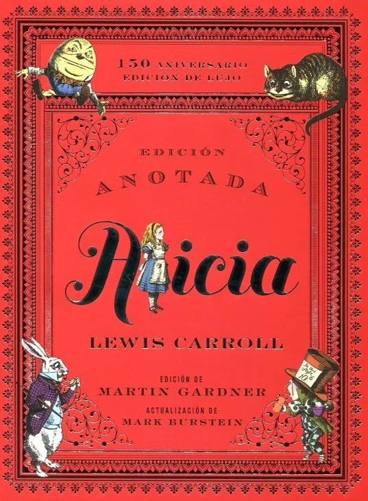 Alicia anotada: 150 aniversario / Edición de lujo: 10 (Grandes libros)