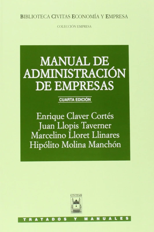 Manual de Administración de Empresas (Tratados y Manuales de Empresa)
