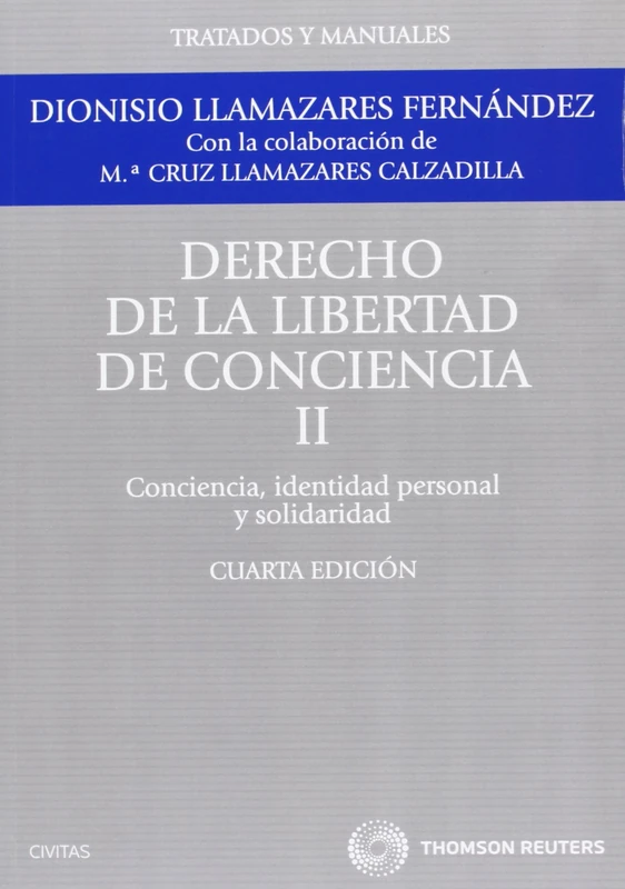 Derecho de la Libertad de Conciencia, II - Conciencia, identidad personal y solidaridad (Tratados y Manuales de Derecho) - Image 1